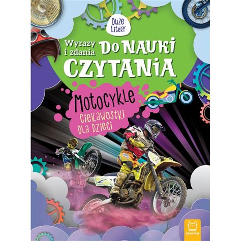 Wyrazy I Zdania Do Nauki Czytania Du E Litery Motocykle Ciekawostki