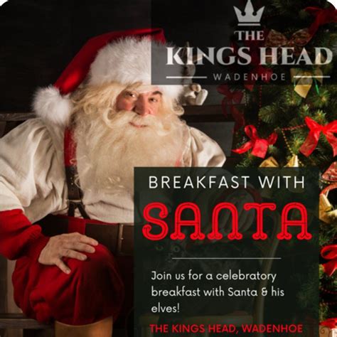 Afternoon Tea With Santa 1pm Sitting The Kings Head Wadenhoe Corby