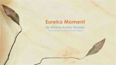 Eureka Moment