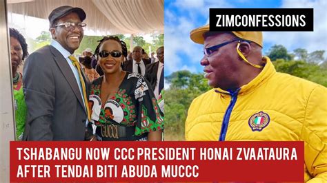 Tshabangu Now Ccc President Honai Zvaataura After After Tendai Biti