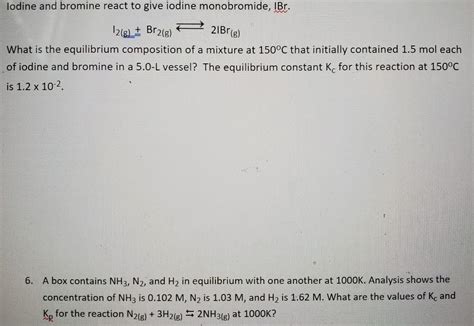 Solved Lodine And Bromine React To Give Iodine Monobromide Chegg