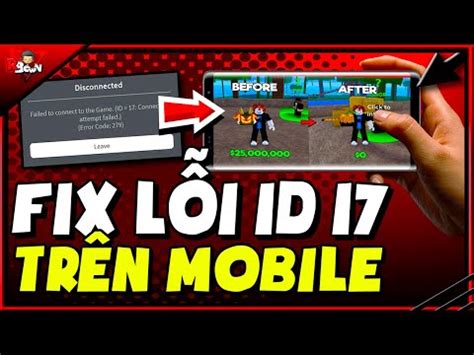 1 Bản Tin Roblox Cách Fix Lỗi ID 17 Và Error 279 Trên Mobile Đảm