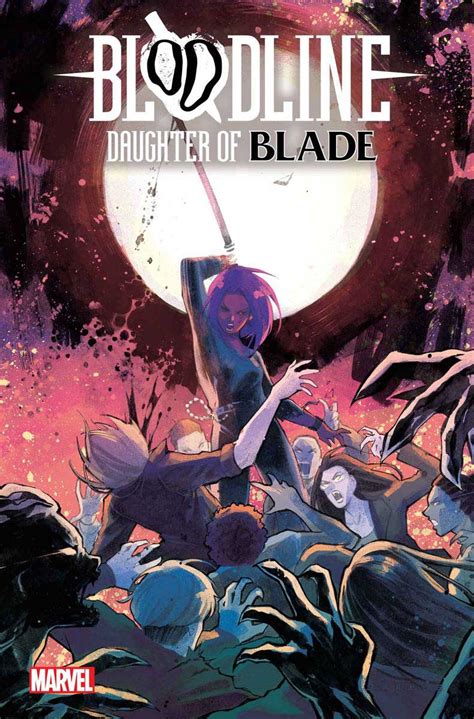 Bloodline Daughter Of Blade 2 Review — Major Spoilers — Comic Book