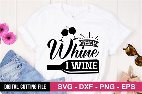 They Whine I Wine Svg Graphic By Buysvgbundles · Creative Fabrica