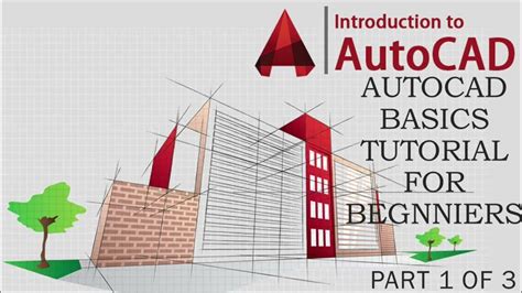 Autocad Tutorials For Beginners Part 1 Of 3 Youtube