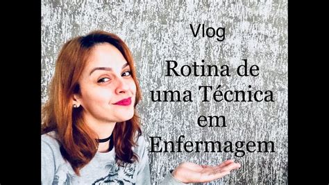 Vlog Rotina De Uma Estudante Do T Cnico Em Enfermagem Youtube