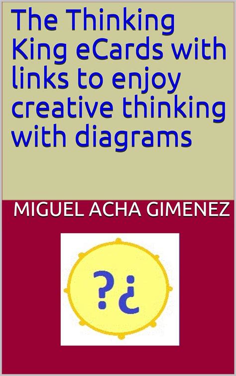 The Thinking King Ecards With Links To Enjoy Creative Thinking With