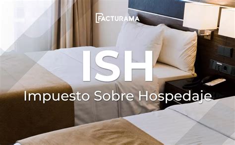 Funciones del Impuesto Sobre Hospedaje ISH en tributación