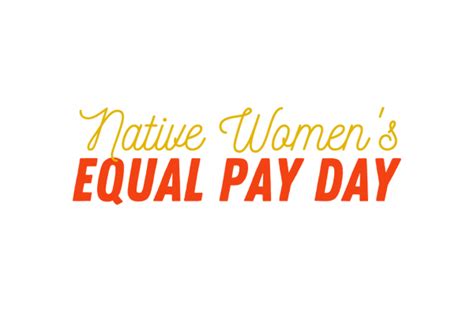 2020 Native Women S Equal PayDay Bowen Creative