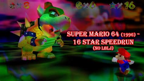 Super Mario 64 1996 16 Star Speedrun No Lblj Youtube