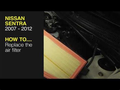 How To Replace The Air Filter On A Nissan Sentra To Youtube