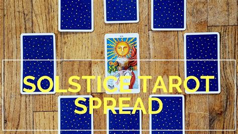 Summer Solstice Tarot Spread Youtube