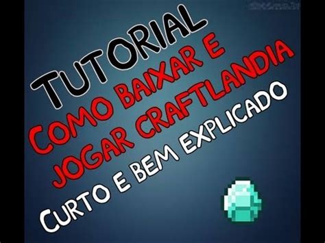 Como Baixar E Jogar Craftlandia Curto E Bem Explicado Youtube