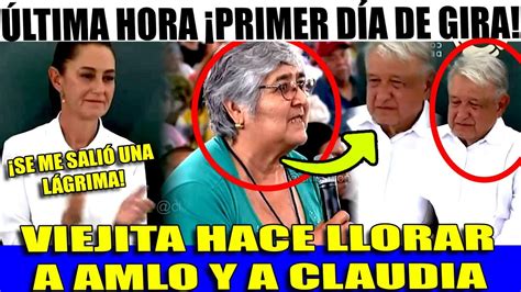 Viernes De Sorpresa Viejita Hace Llorar Amlo Y A Caludia En Su Primera