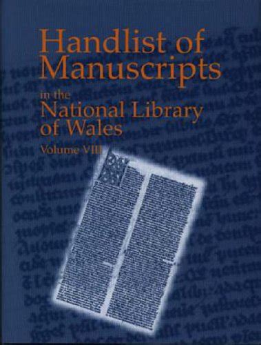 Handlist of Manuscripts in the National Library of Wales Vol by Nia (ed.) Henson | Goodreads