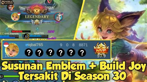 Susunan Emblem Build Joy Tersakit Di Season 30 Mobile Legends Youtube