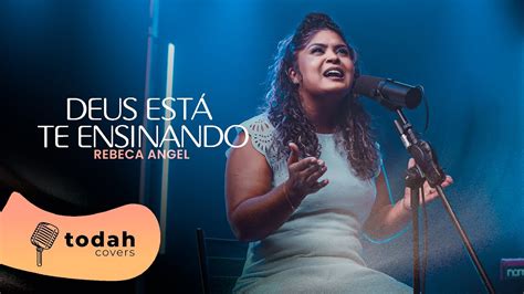 Rebeca Angel Deus Está Te Ensinando Cover Nathália Braga YouTube