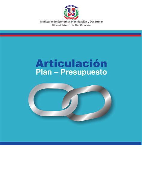 Articulación Plan Presupuesto Ministerio De Economía Planificación