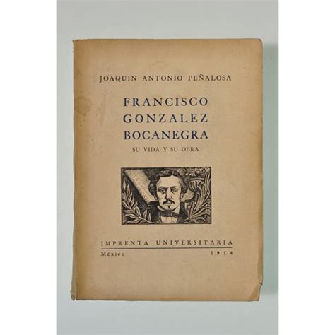 Francisco González Bocanegra su vida y su obra