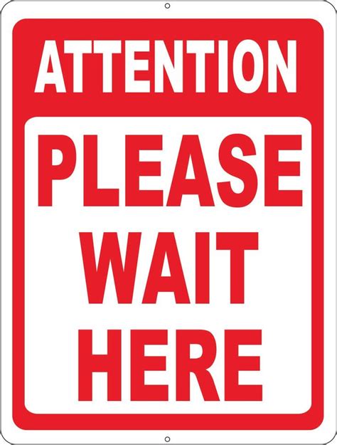 Attention Please Wait Here Sign Insta
