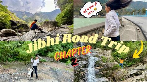 Delhi To Jibhi Road Trip By Car Jibhi A Hidden Paradise Of Himchal