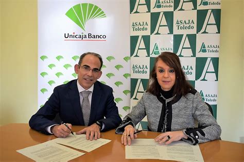 Unicaja Banco Y Asaja Toledo Renuevan Su Acuerdo Para Hacer M S F Cil