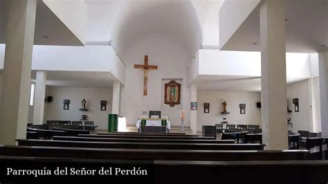 Parroquia del Señor del Perdón Morelia Michoacán Horarios de Misa