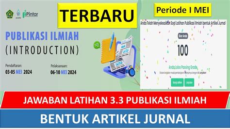 Kunci Jawaban Latihan Publikasi Ilmiah Bentuk Artikel Jurnal Youtube