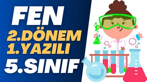 5 Sınıf Fen Bilimleri 2 Dönem 1 Yazılı Soruları ve Çözümü Yeni