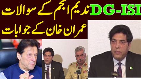 Imran Khan Reply To Dg Isi Nadeem Anjum Youtube