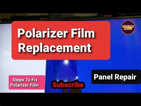 Led Lcd Tv How To Replace Polarizer Film Replacing Polarizer Film