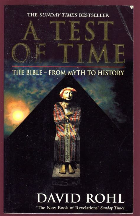 A Test Of Time Volume One The Bible From Myth To History By David Rohl