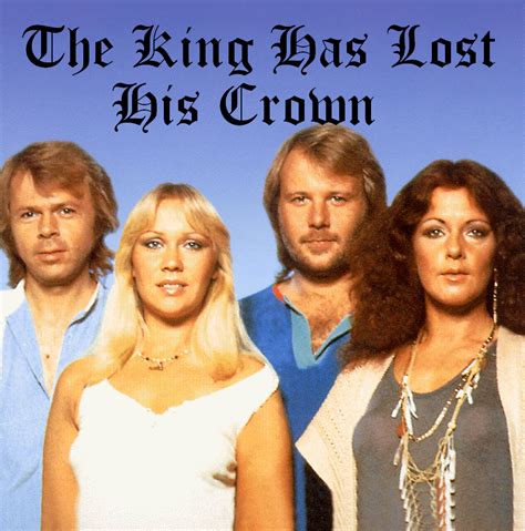 Abba The King Has Lost His Crown Superstellina