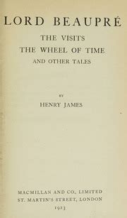 Lord Beaupre The Visits The Wheel Of Time And Other Tales James