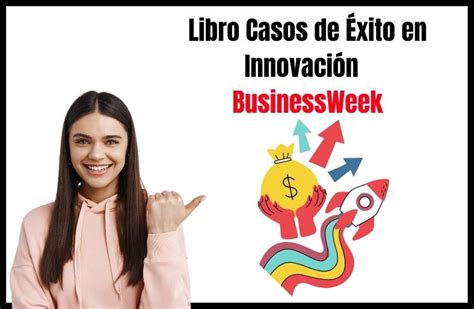 Innovación Exitosa Resumen de Casos de Éxito en Innovación de