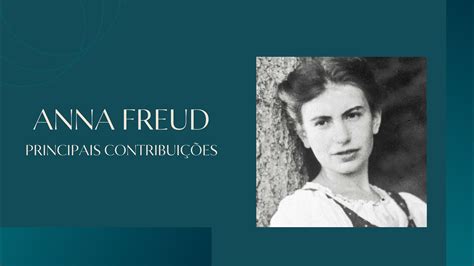 Anna Freud Psican Lise Das Crian As Youtube