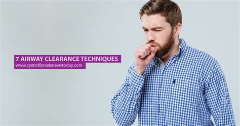 Airway Clearance Techniques Cystic Fibrosis News Today