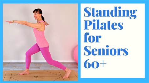 Standing Pilates For Seniors 30 Min Gentle Workout To Increase Strength Balance And