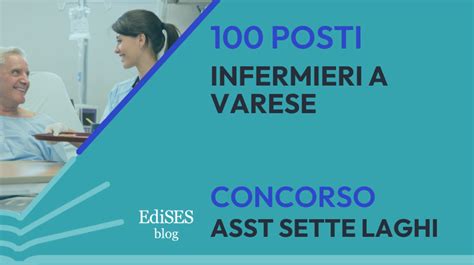 Concorso Infermieri Varese 100 Assunzioni All ASST Sette Laghi