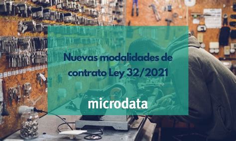 Nuevos Tipos Y Modalidades De Contrato En 2022