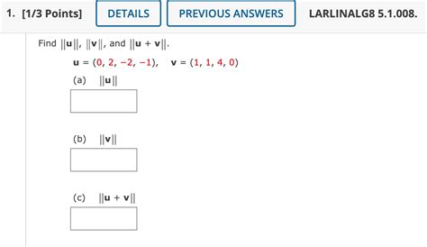 Solved Points Details Previous Answers Larlinalg Chegg