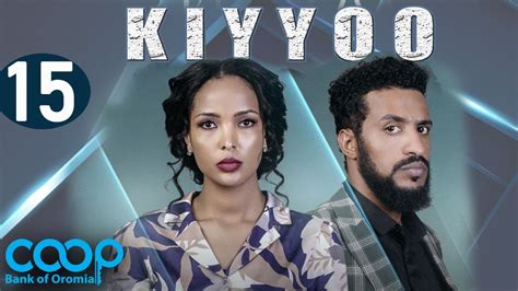 Diraamaa Kiyyoo New Afaan Oromo Drama Kutaa Youtube