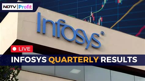 Infosys Q Results Live Infosys Q Fy Results Live Today