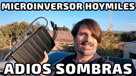 Microinversor Hoymiles Hms T Una Muy Buena Soluci N Para Sombras