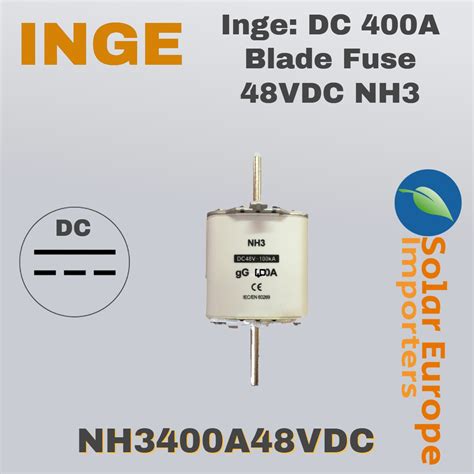 Inge Dc A Blade Fuse Vdc Nh Nh A Vdc Solar Europe Importers