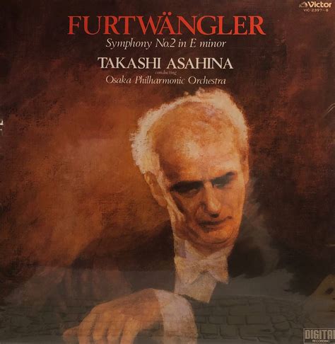 Furtwangler Takashi Asahina Osaka Philharmonic