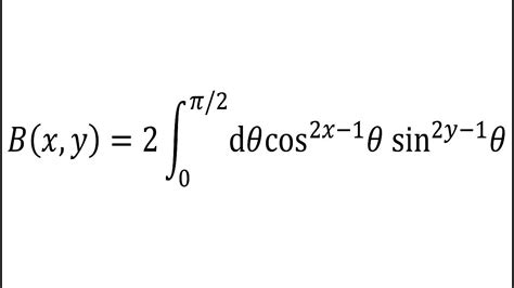 Trigonometric Integral Representation Of The Beta Function YouTube