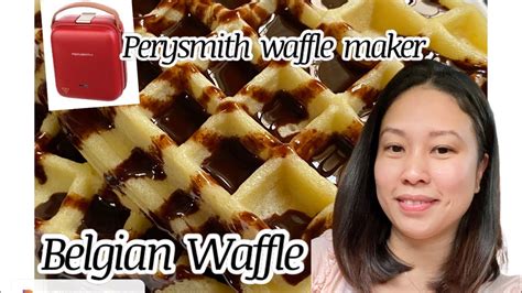 Easy Homemade Belgian Waffle Recipe Using Perysmith Waffle Maker Perysmith Wafflemaker Review