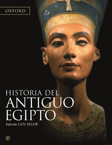 Historia Del Antiguo Egipto La Esfera De Los Libros