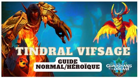 TINDRAL VIFSAGE Héroïque Normal Guide et Stratégie AMIRDRASSIL Éveillé